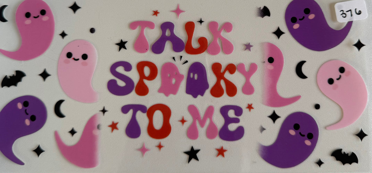 Talk spooky to me- 376