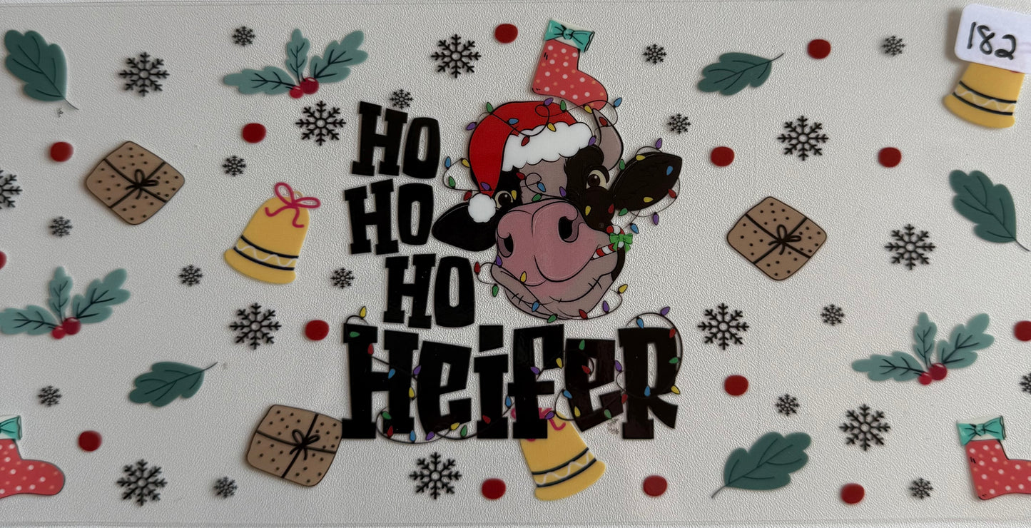 Ho ho ho heifer- 182