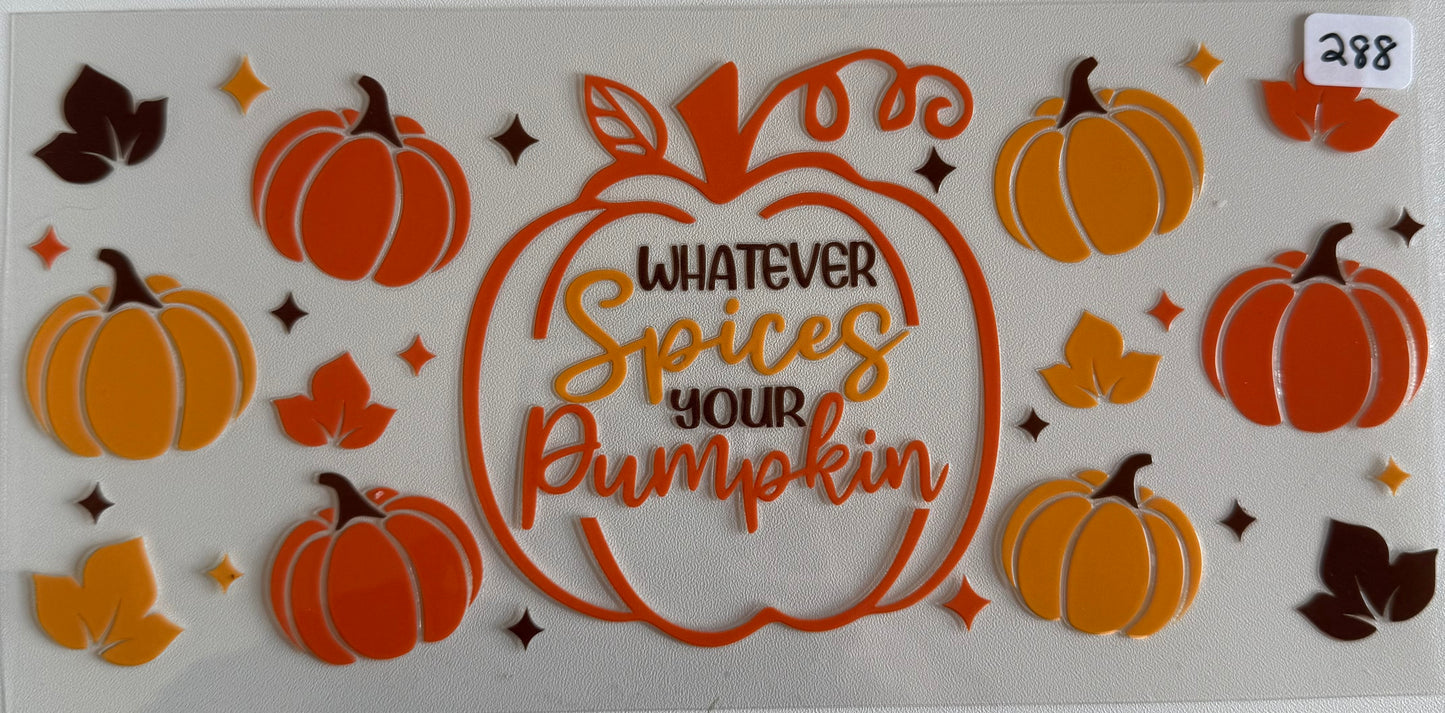 Whatever spices your pumpkin- 288