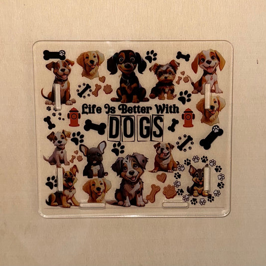 Life is better with dogs Pen Holder