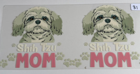 Shih Tzu Mom- 81