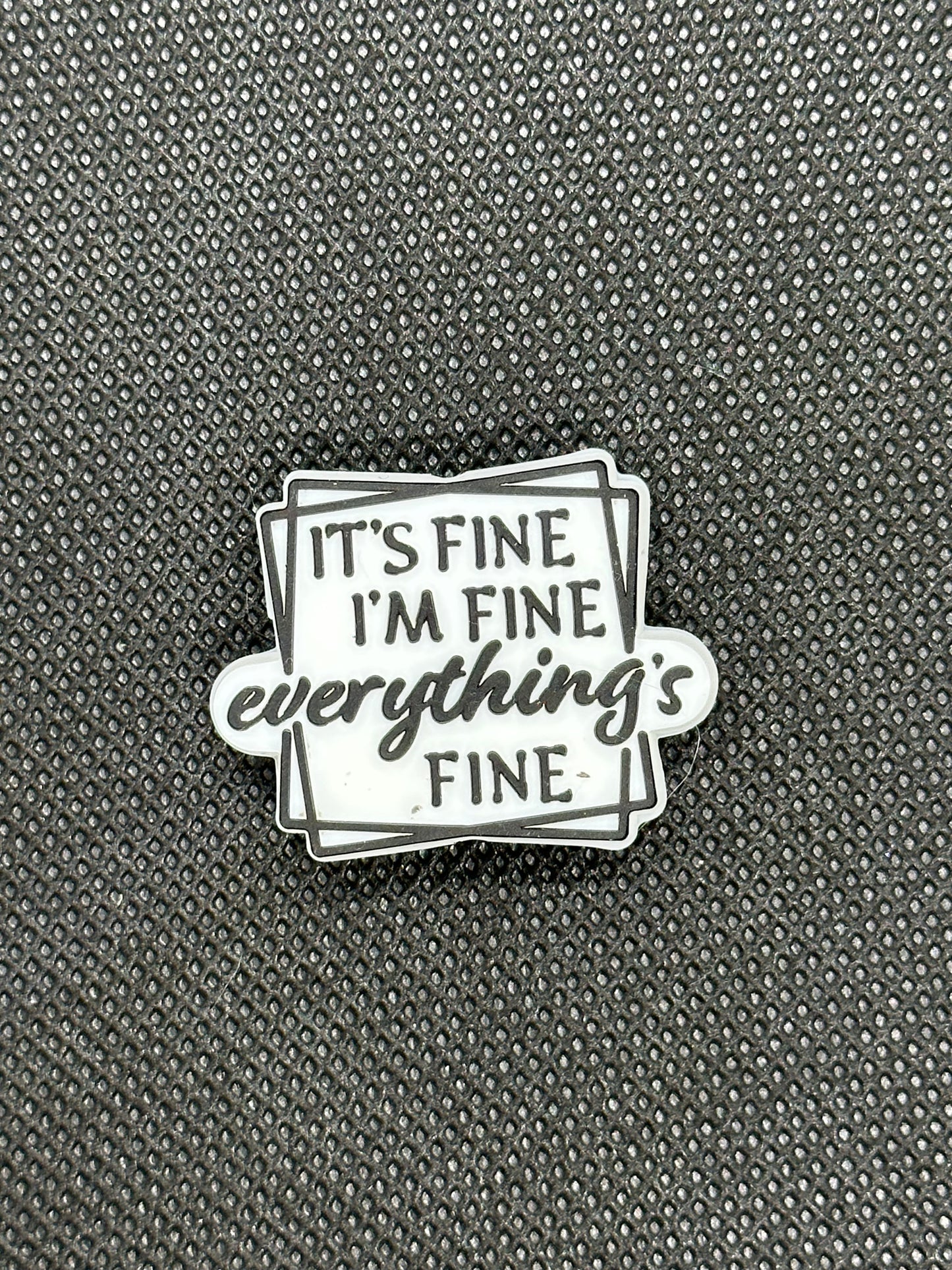 It’s Fine, I’m Fine - White