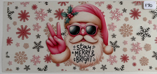 Stay merry and bright- 170