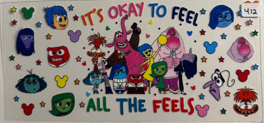 It’s okay to feel all the feels- 412