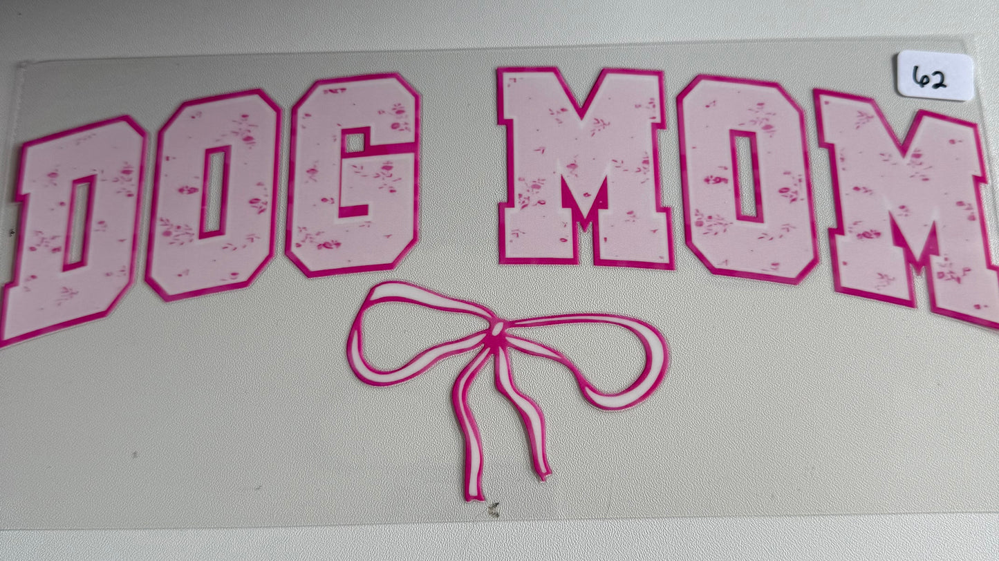 Dog Mom- 62