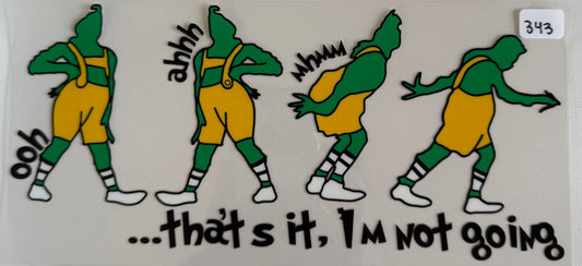 That’s it I’m not going (yellow)- 343