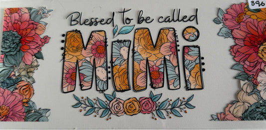 Blessed to be called Mimi- 390