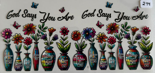 God says you are- 274