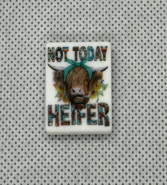 Not Today Heifer