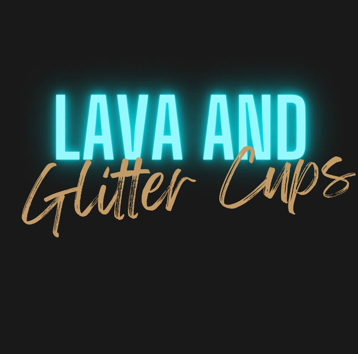 Lava and Glitter Cups